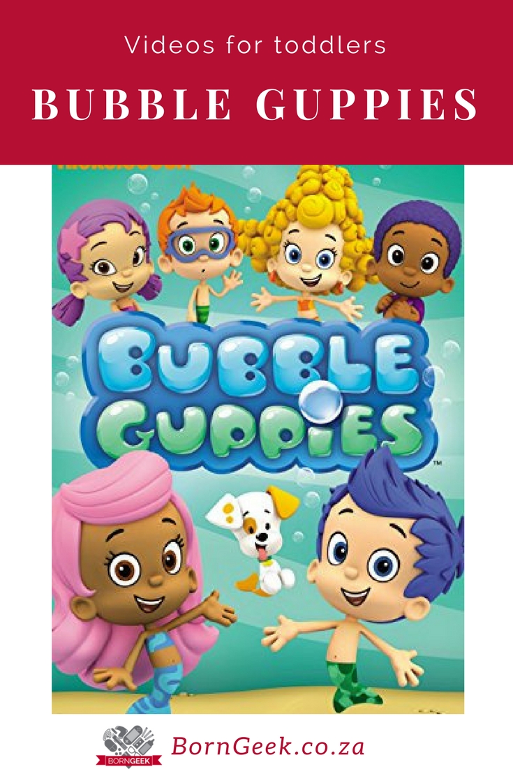 Videos for Toddlers: Bubble Guppies
