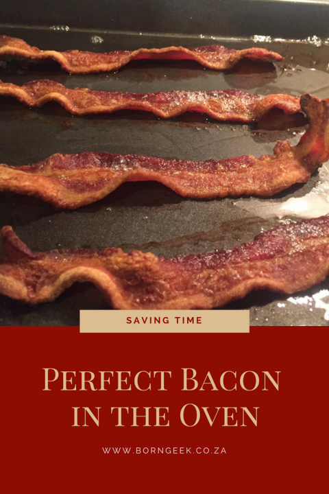 Saving Time with perfect bacon in the oven