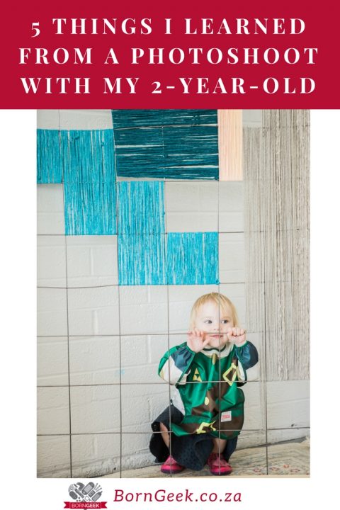5 Things I learned from a photoshoot with my 2-year-old
