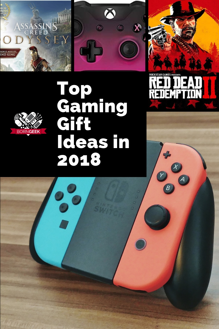 Top Gaming Gift Ideas in 2018