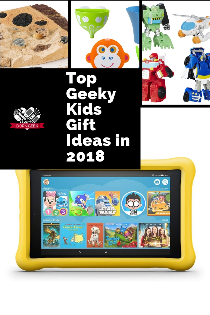 Top Geeky Kids Gift Ideas in 2018